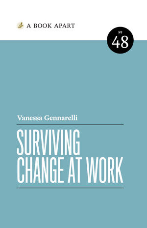 Surviving Change at Work