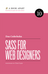 Sass for Web Designers