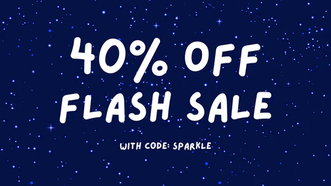 Dark blue starry background with white text that reads 40% Off Flash Sale With Code: Sparkle.