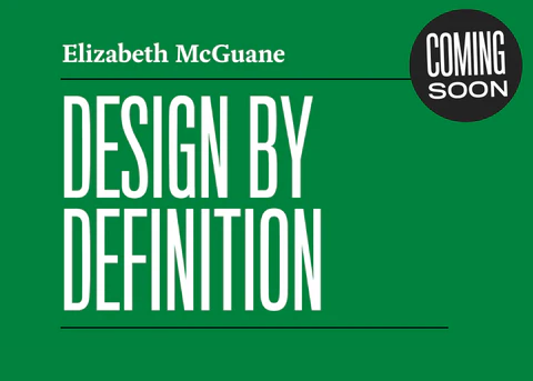 Portion of the dark green Design by Definition book cover and a black and white badge that reads Coming Soon.